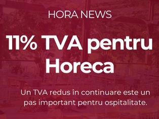 TVA 11% în HoReCa: Industria scapă (temporar) de colaps!