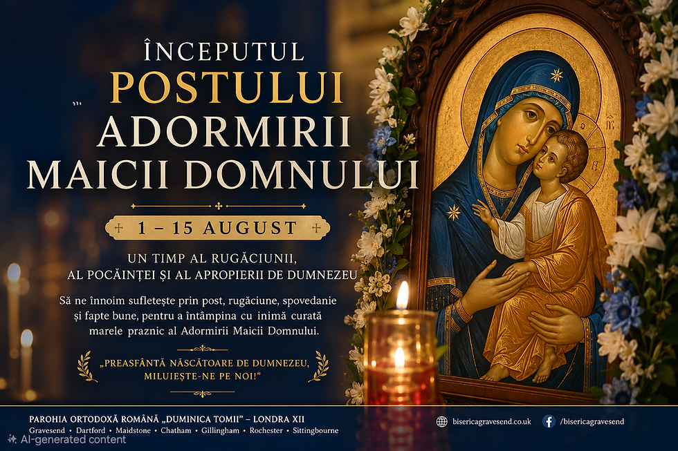 Începutul Postului Adormirii Maicii Domnului