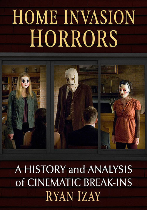 A cover image of the book Home Invasions Horror by Ryan Izay