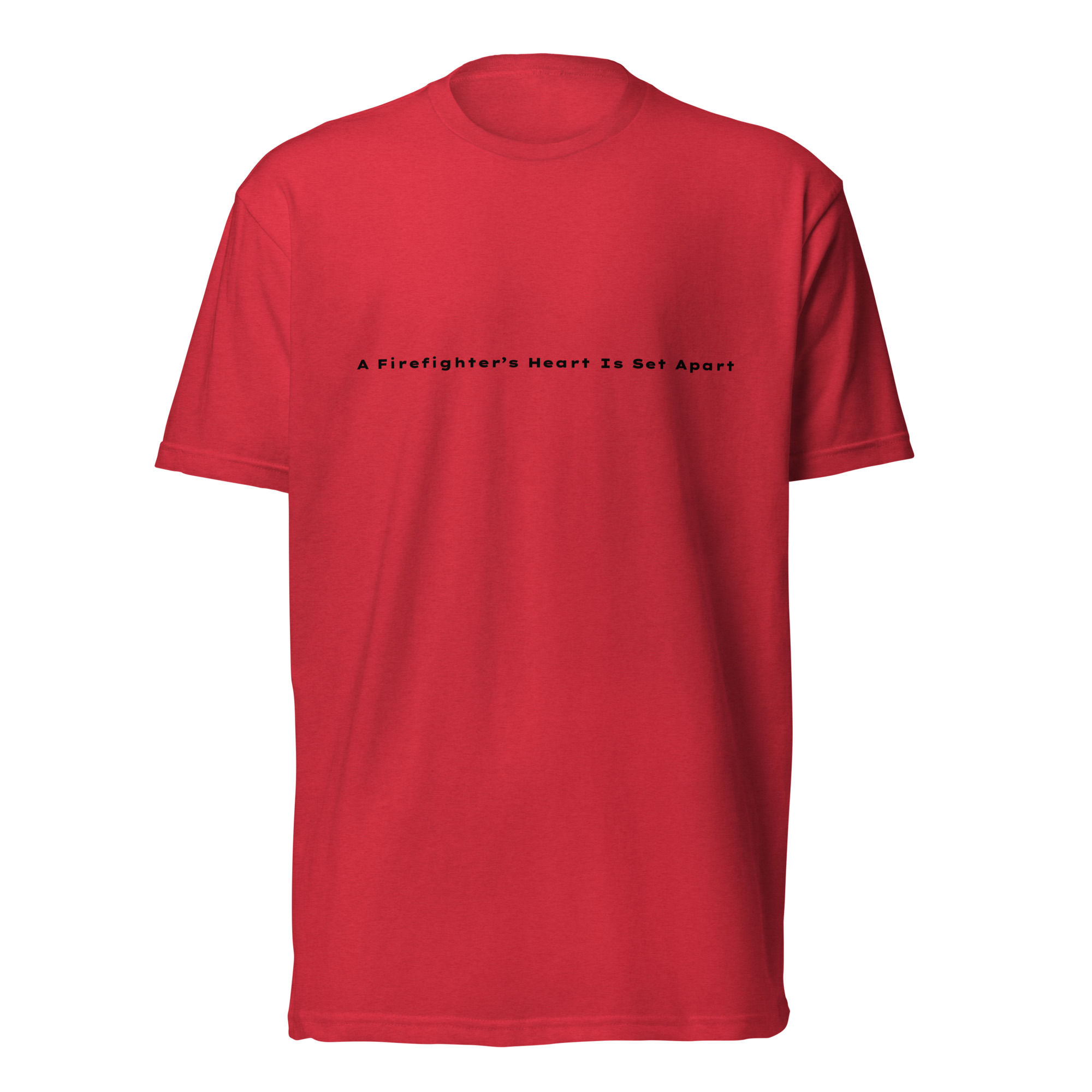 Unisex Fitted T-Shirt - Next Level 6210- Firefighter Edition