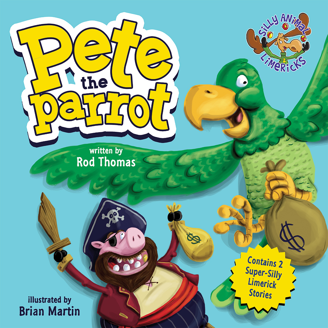 Pete the Parrot book cover, Silly Animal Limericks™
