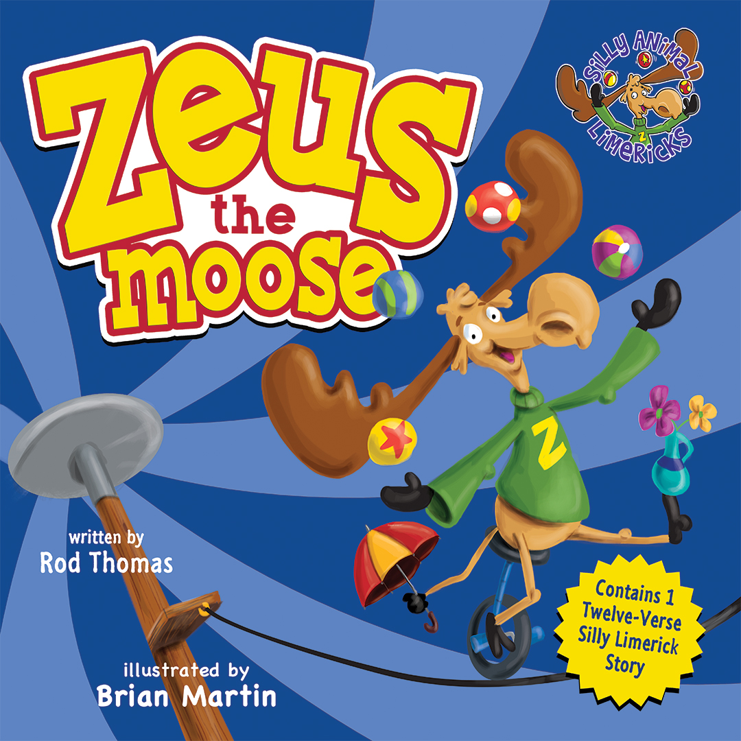 Zeus the Moose book cover, Silly Animal Limericks™