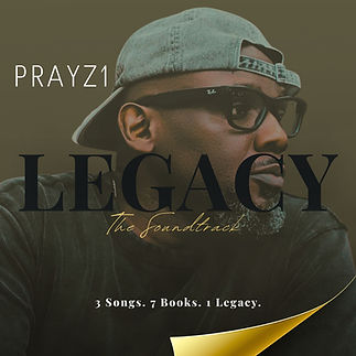 Prayz1_Legacy_TheSoundtrack_CoverArt.jpg