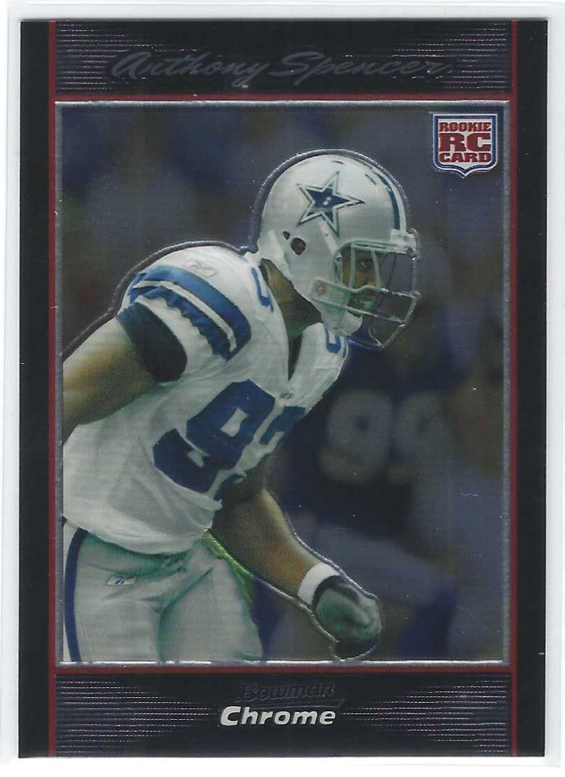 Anthony Spencer Rookie 2007 Bowman Chrome #BC8 Dallas Cowboys