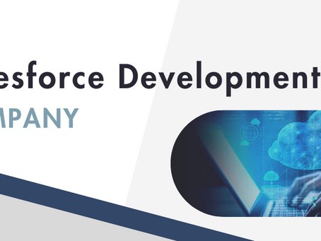 Top 5 Reasons To Hire A Salesforce Development Company