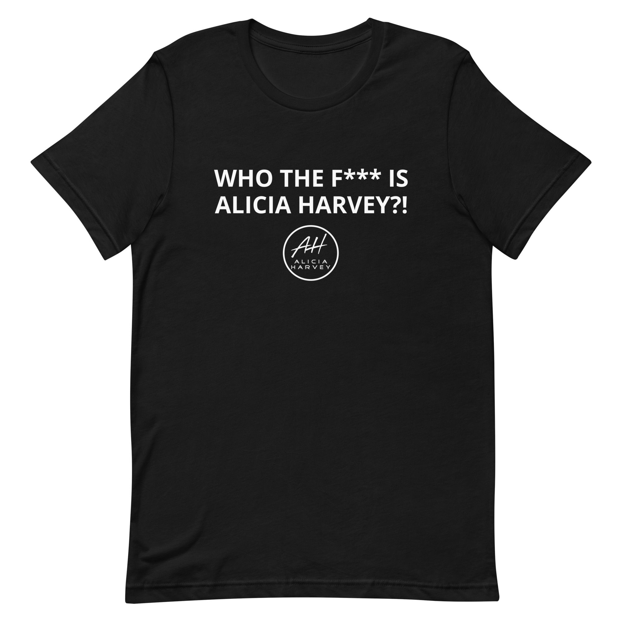 AH Who The F Unisex t-shirt
