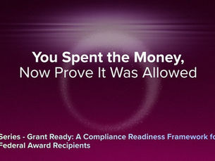 You Spent the Money, Now Prove It Was Allowed