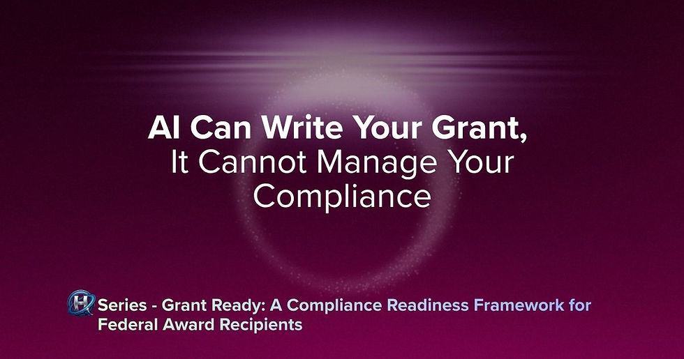 red purple background graphic showing title of article in a grant ready compliance framework series "AI Can Write Your Grant; It Cannot Manage Your Compliance"