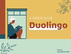 Duolingo: A Deep Dive