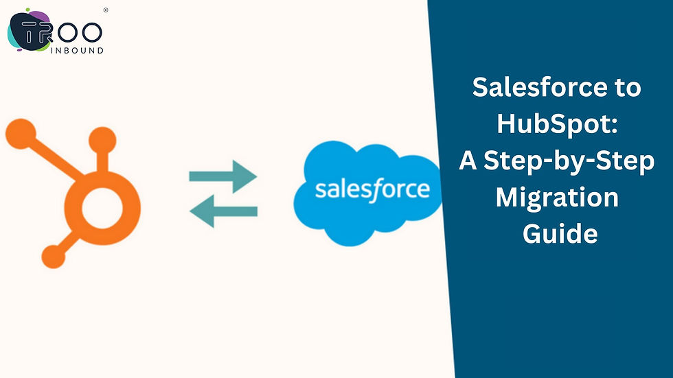 salesforce to hubspot migration