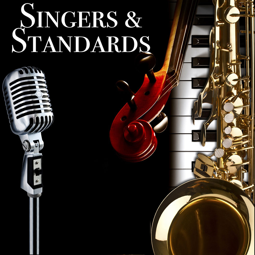 SINGERS & STANDARDS