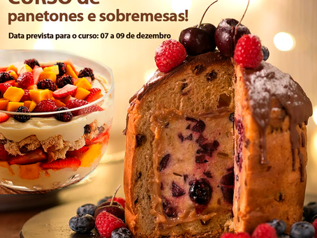Inscrições abertas para curso de panetones e sobremesas em Estação