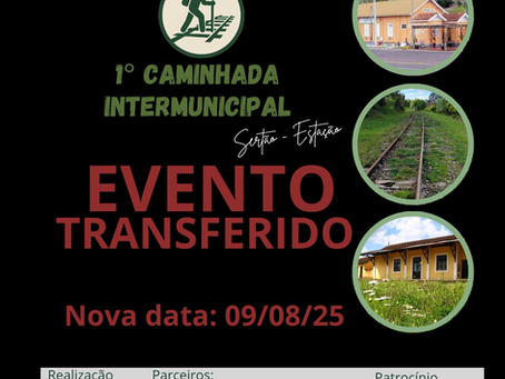 Caminhada Intermunicipal Sertão–Estação é adiada para 9 de agosto