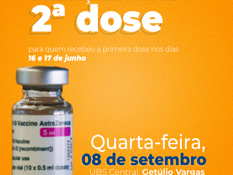 Getúlio Vargas tem aplicação de segunda dose da vacina da AstraZeneca nesta quarta-feira (08)