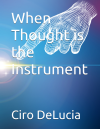 When Thought is the Instrument Book2