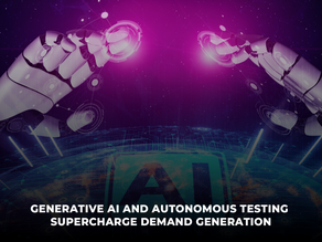 The AI-Powered Revolution: Autonomous Testing in Demand Generation