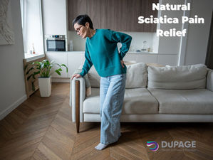 Sciatica Pain: Causes, Symptoms, and Natural Treatment Options in Naperville