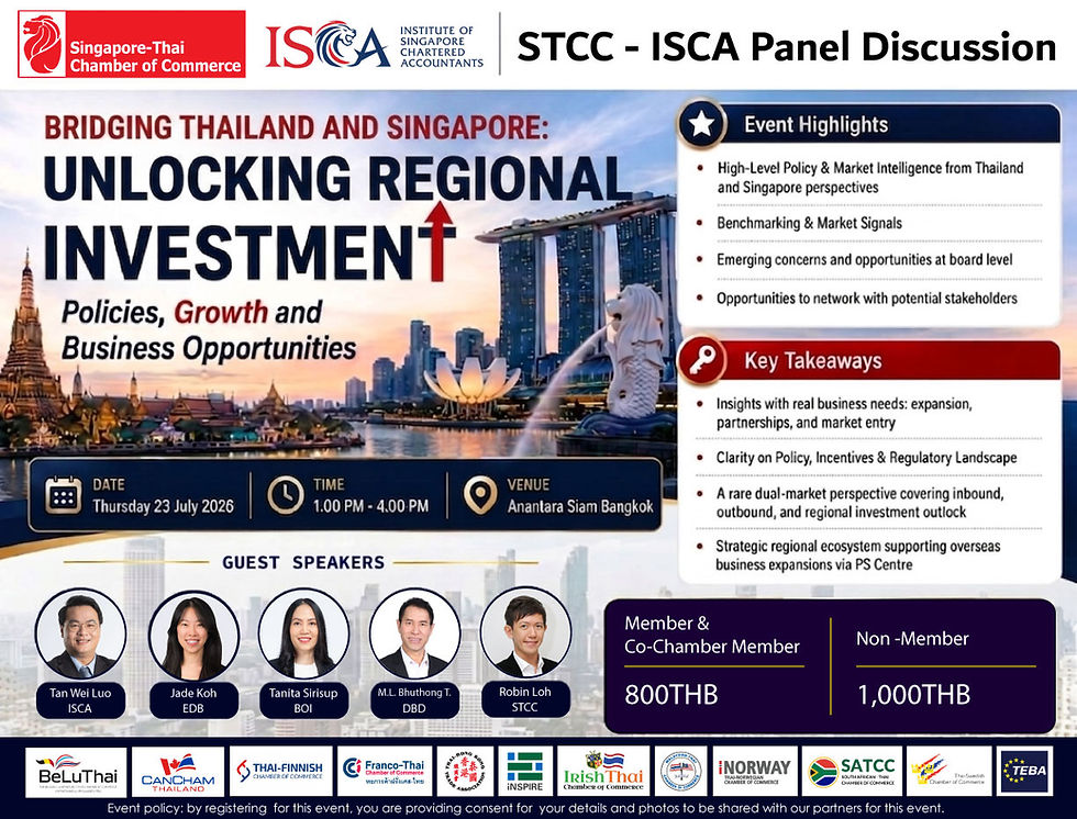STCC – ISCA: Panel Discussion “Bridging Thailand and Singapore: Unlocking Regional Investment Policies, Growth and Busin