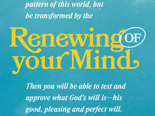 Renewing of Your Mind