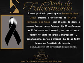 É com profundo pesar que a Funerária Bom Jesus informa o falecimento do Sr. José Raimundo Dos Anjos