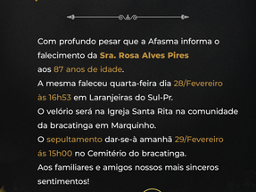 Com profundo pesar que a Afasma informa o falecimento da senhora Rosa Alves Pires