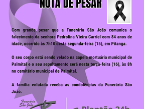 Com grande pesar que a Funerária São João comunica o falecimento da senhora Pedrolina Vieira Carriel 