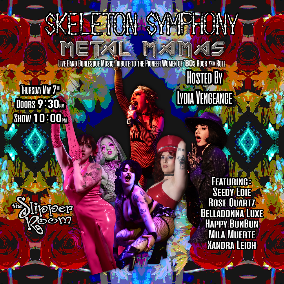 Gouset Event Skeleton Symphony: Women of 80's Rock! May 7