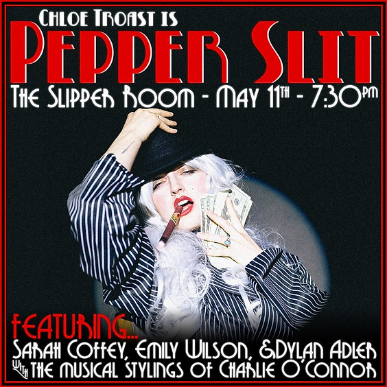 Guest Event: Pepper Slit, Live at the Slipper Room! (Doors 7:00pm)