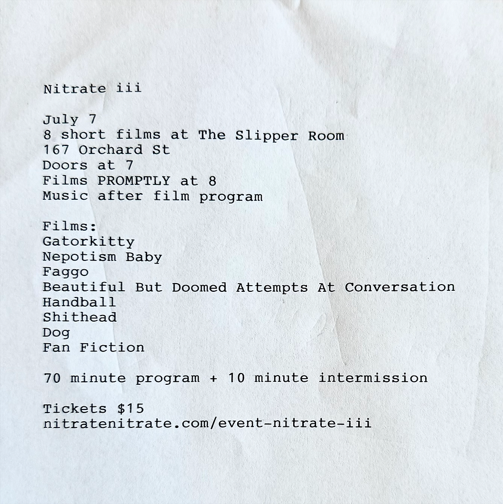 Guest Event: Nitrate iii film screening.  July 7