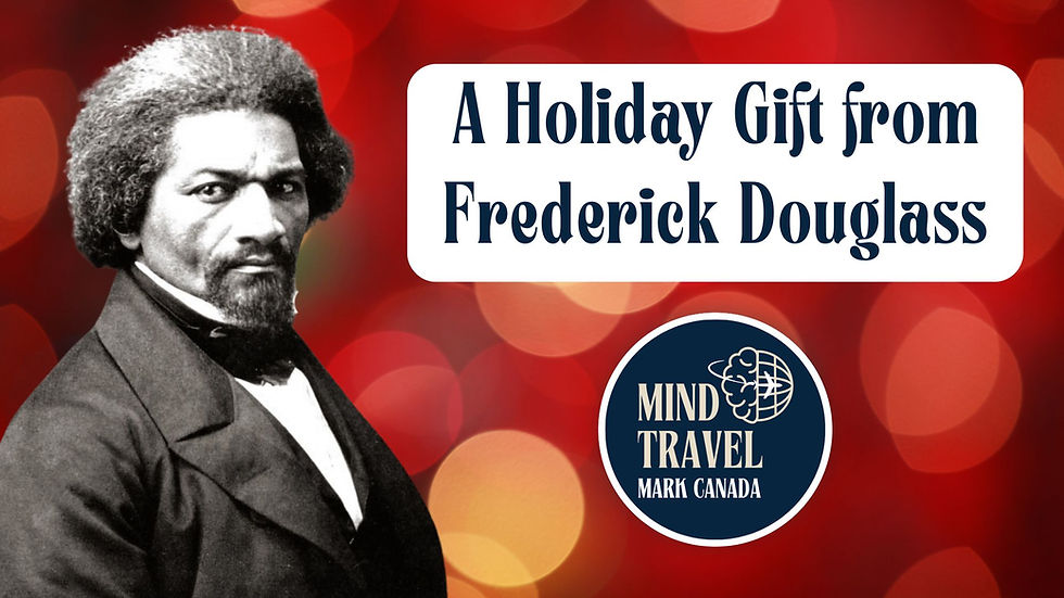 A Holiday Gift from Frederick Douglass