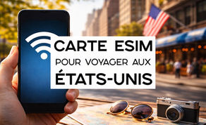 eSIM USA : le meilleur forfait data pour les États-Unis (selon votre voyage)