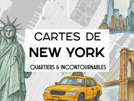 Carte de New York avec ses quartiers et plans utiles pour visiter la ville