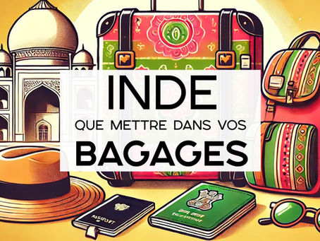 Voyage en Inde : Que mettre dans sa valise ?