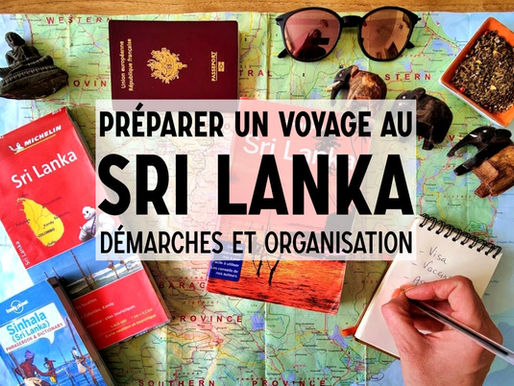 Voyage au Sri Lanka : Démarches et préparatifs