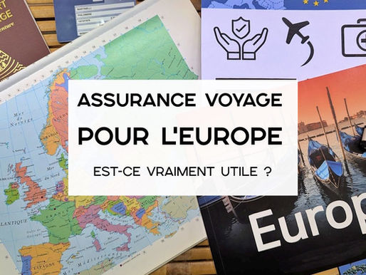 Faut-il une assurance pour un voyage en Europe ?