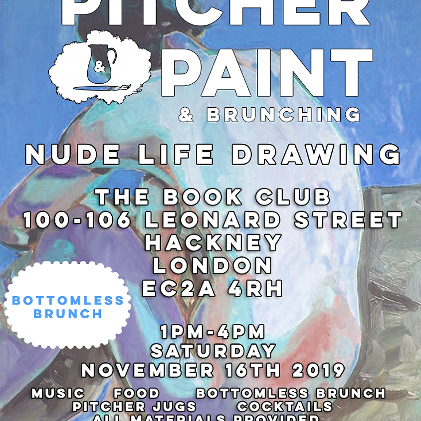 Pitcher & Paint: Brunching - Life Art Class - Novemeber 2019 - London