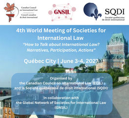 4th World Meeting of Societies for International Law | June 3-4, 2027 - Québec City