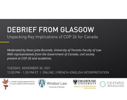 Debrief from Glasgow: Unpacking Key Implications of COP 26 for Canada WEBINAR