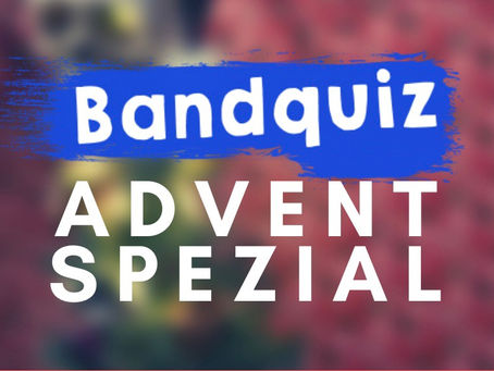 Bandquiz Advent Spezial mit coolen Preisen