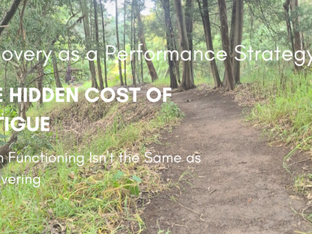 The Hidden Cost of Fatigue: When Functioning Isn't the Same as Recovering