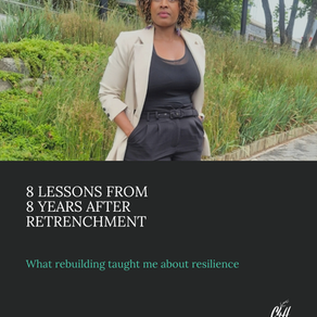 8 Lessons From 8 Years After Retrenchment