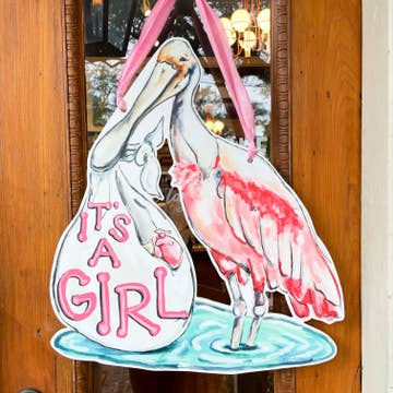 It's A Girl Spoonbill Door Hanger (pickup only)