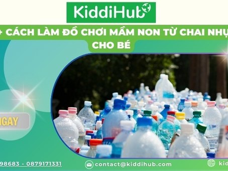 20+ cách làm đồ chơi mầm non từ chai nhựa cho bé