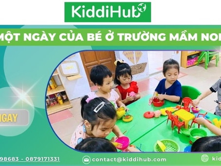 Một ngày của bé ở trường mầm non diễn ra như thế nào?