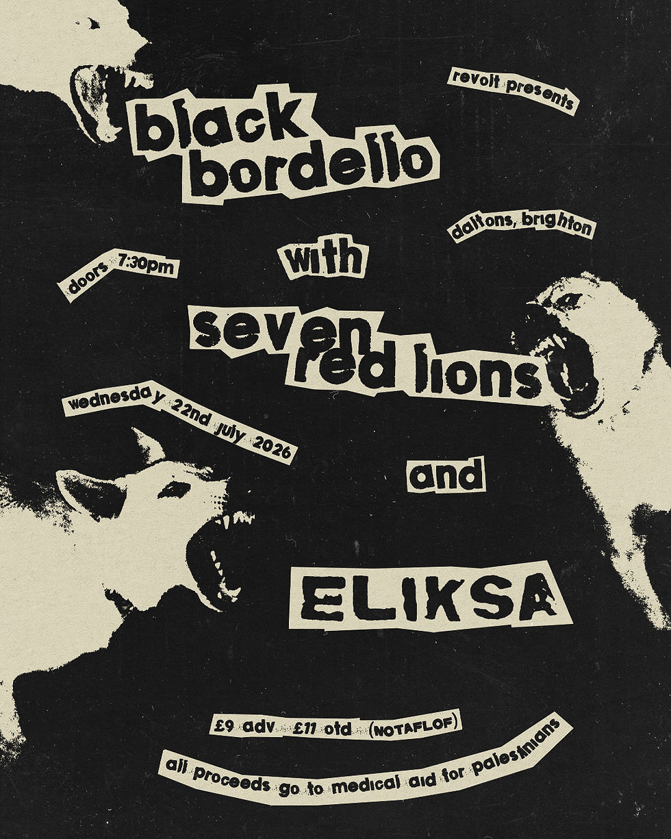 BLACK BORDELLO + SEVEN RED LIONS + ELIKSA