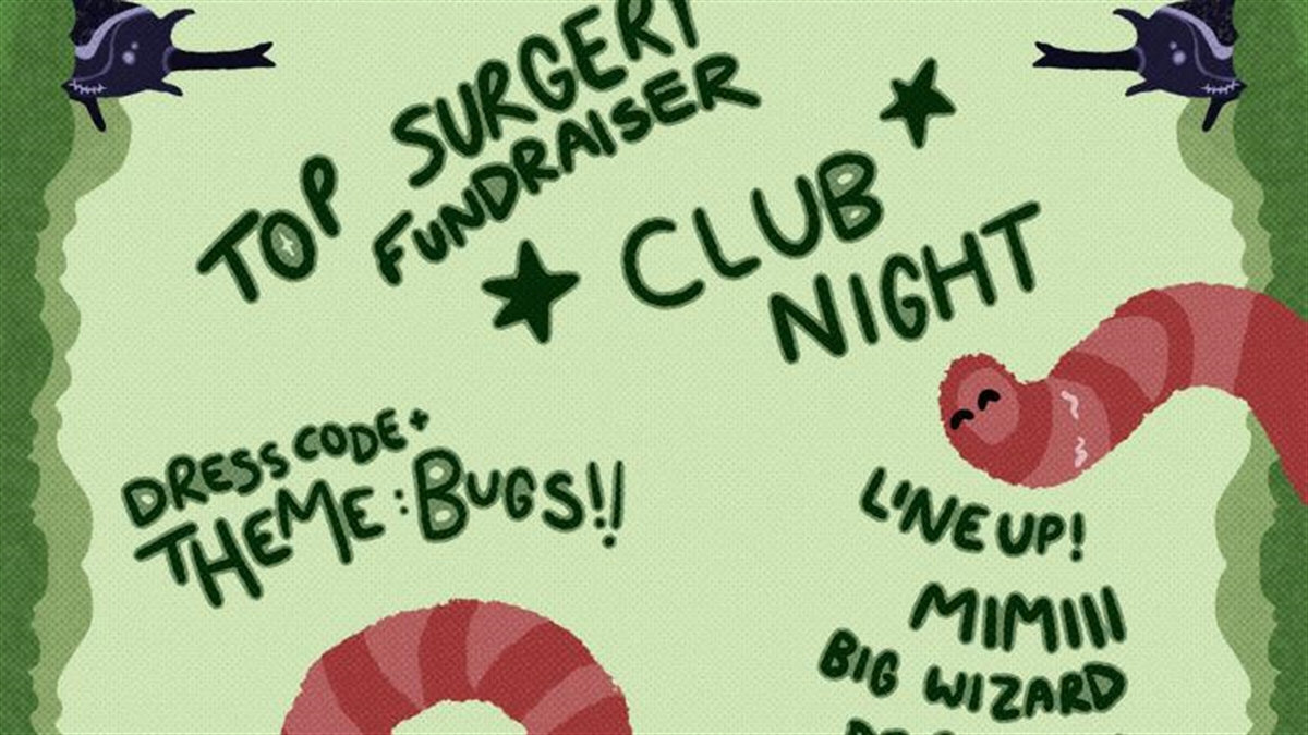Bug Rave TOP SURGERY FUNDRAISER - BUG THEMED RAVE | Daltons