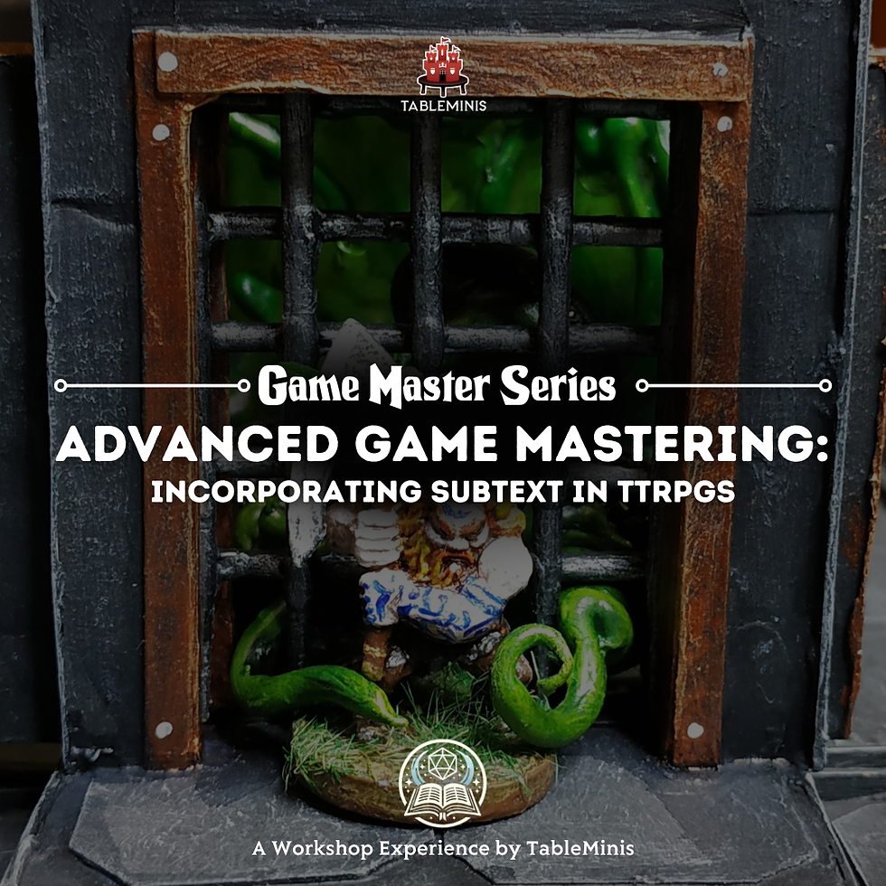 Advanced Game Mastering: Incorporating Subtext in TTRPGs