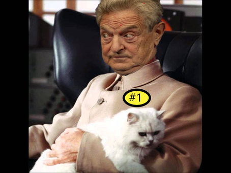 George Soros, the Evil Megalomaniac