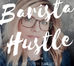 Hometown Barista - Extra Shot w/ That?