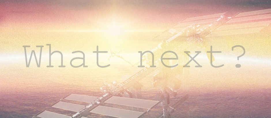 Rendering of the international space station above earth superimposed with the text "What next?" over the top.
